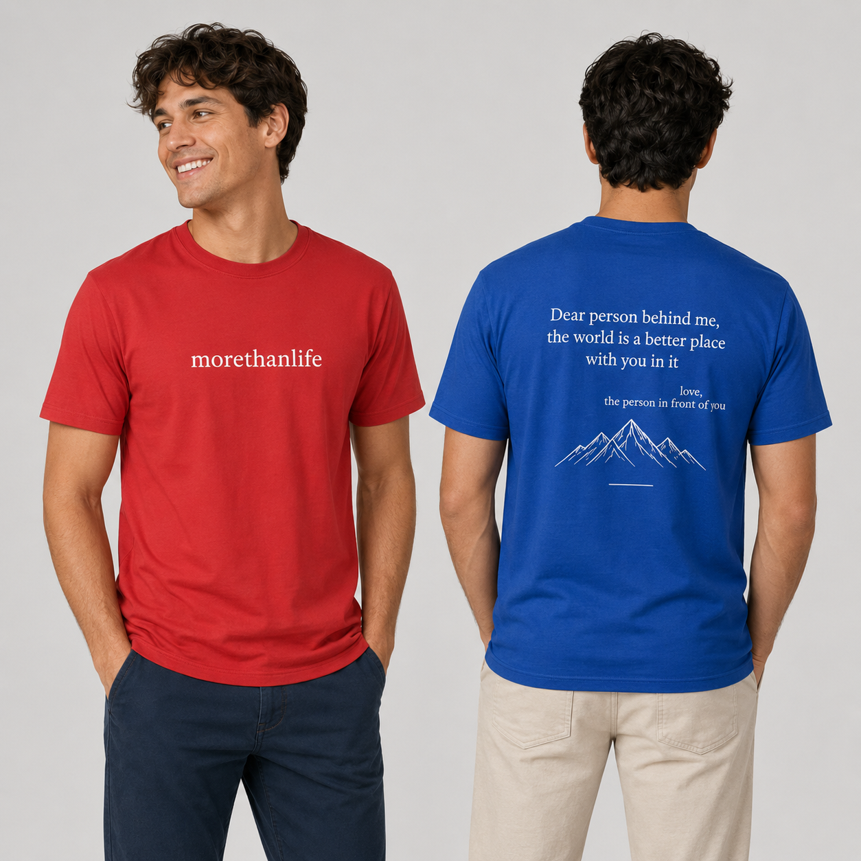 The Original 'More than life Behind Me' T-Shirt
