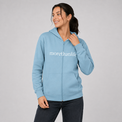The Original 'More than life' Zip-Up Hoodie